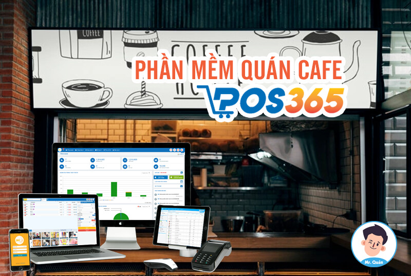Phần mềm quản lý quán cafe Pos365